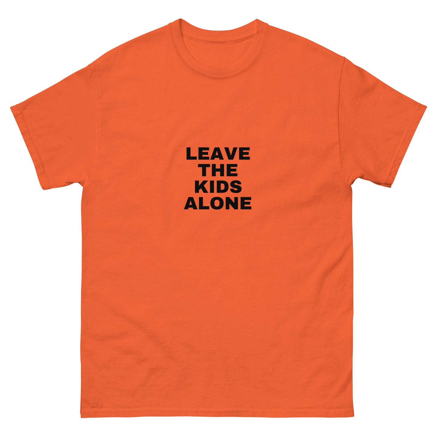 Leave The Kids Alone - Classic Tee