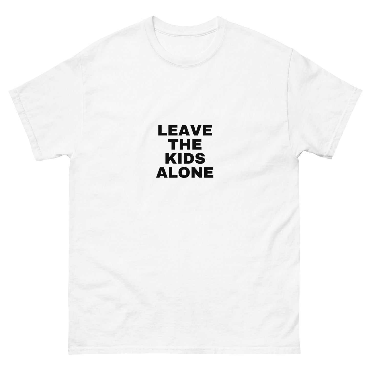 Leave The Kids Alone - Classic Tee