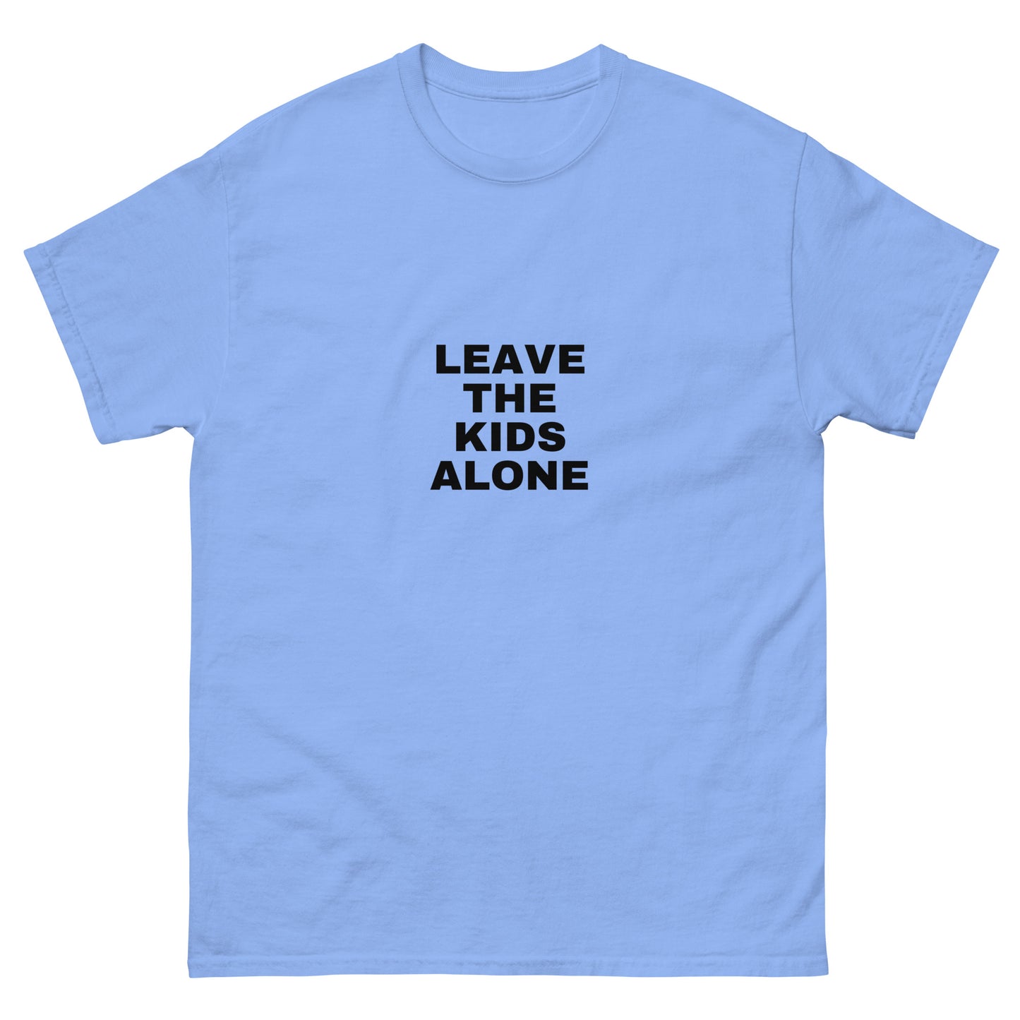 Leave The Kids Alone - Classic Tee