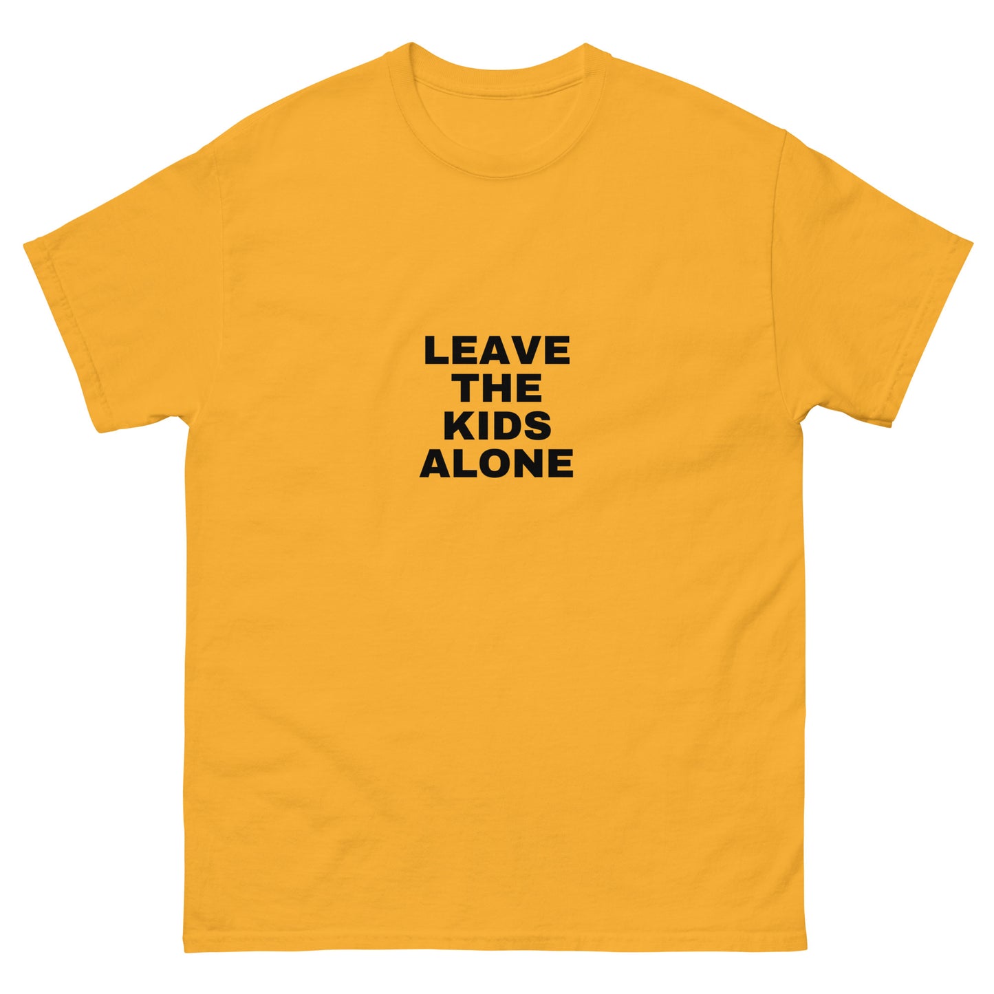 Leave The Kids Alone - Classic Tee