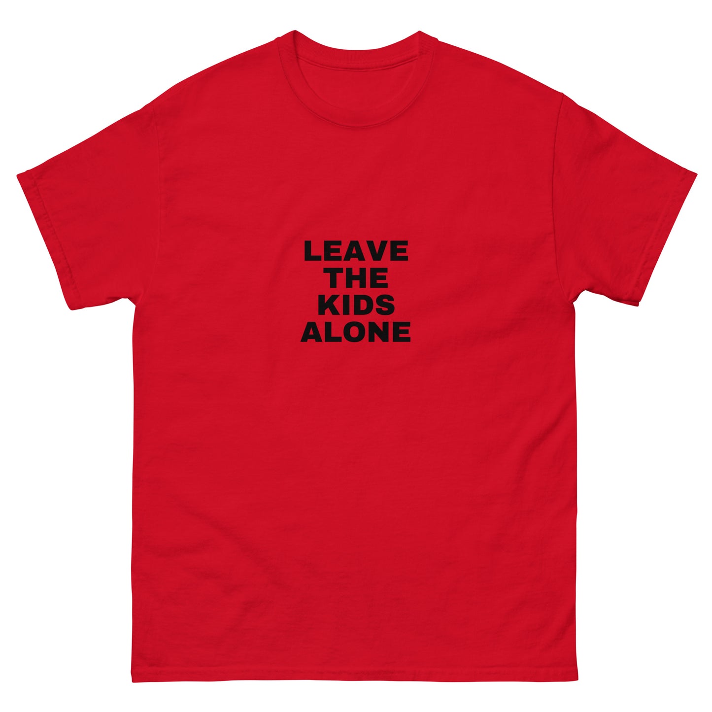 Leave The Kids Alone - Classic Tee