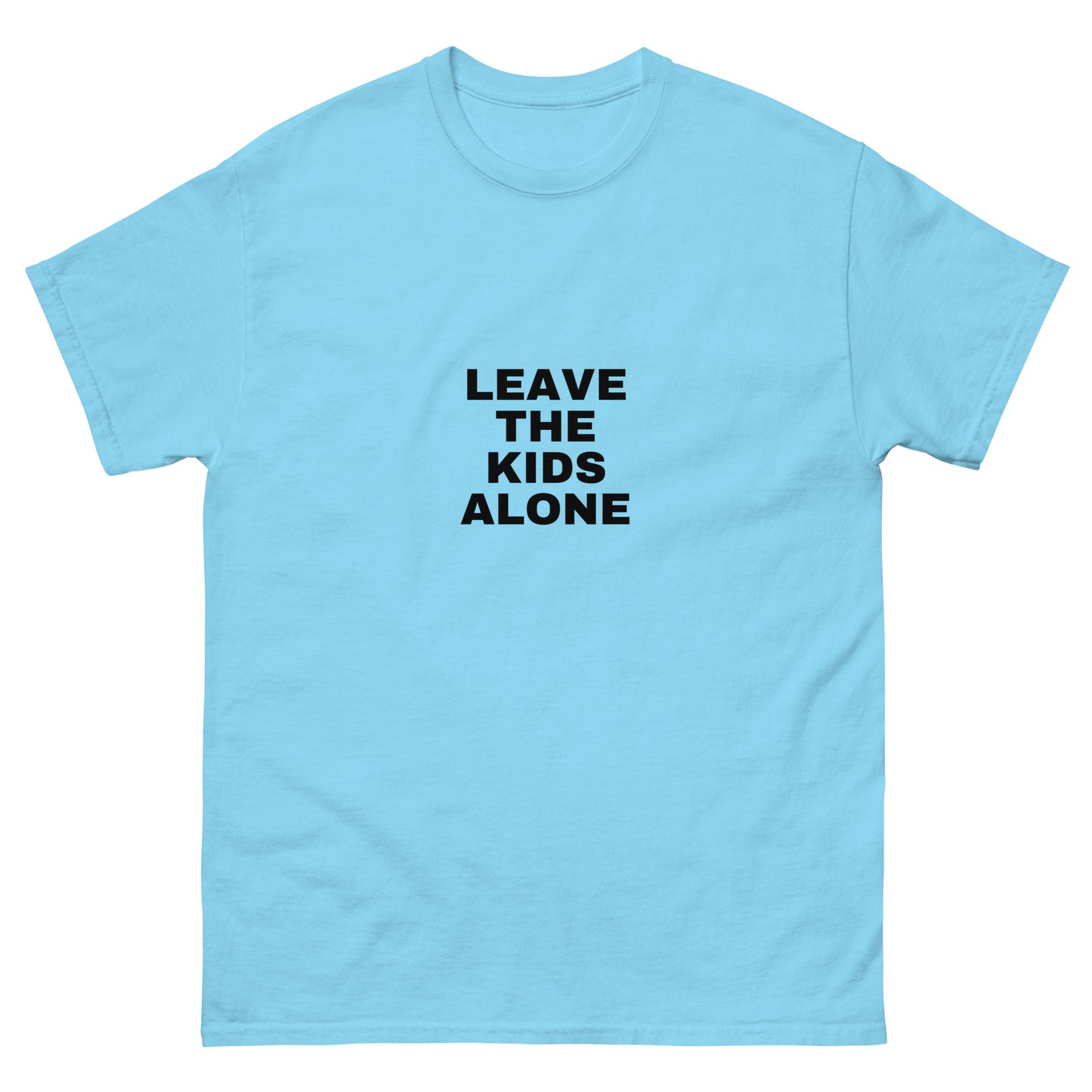 Leave The Kids Alone - Classic Tee