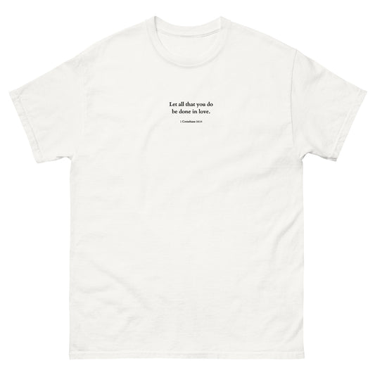 Done in Love - T-Shirt
